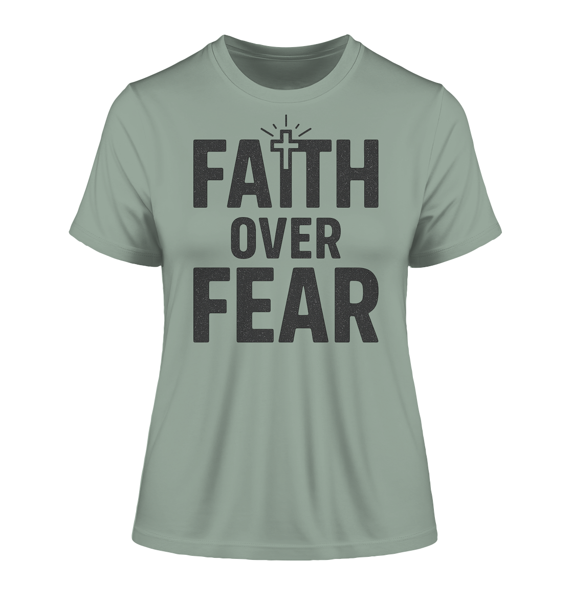 Faith Over Fear – Glaubensstärke statt Angst - Fitted Ladies Organic Shirt