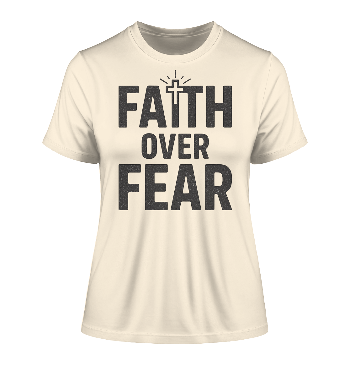 Faith Over Fear – Glaubensstärke statt Angst - Fitted Ladies Organic Shirt