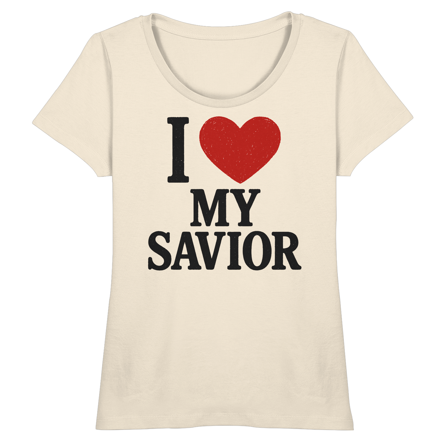 I ❤️ My Savior – Organic Shirt - Fitted Ladies Organic Shirt