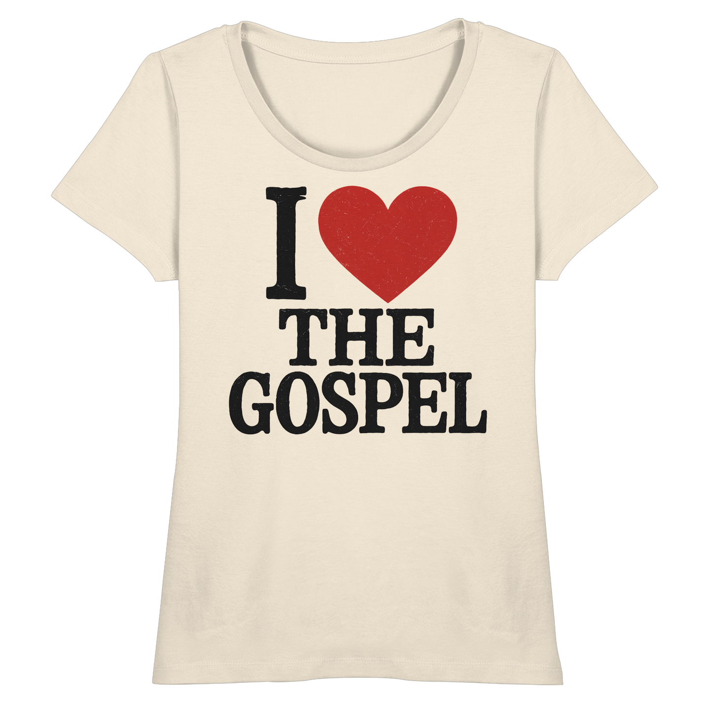 I ❤️ The Gospel – Organic Shirt - Fitted Ladies Organic Shirt