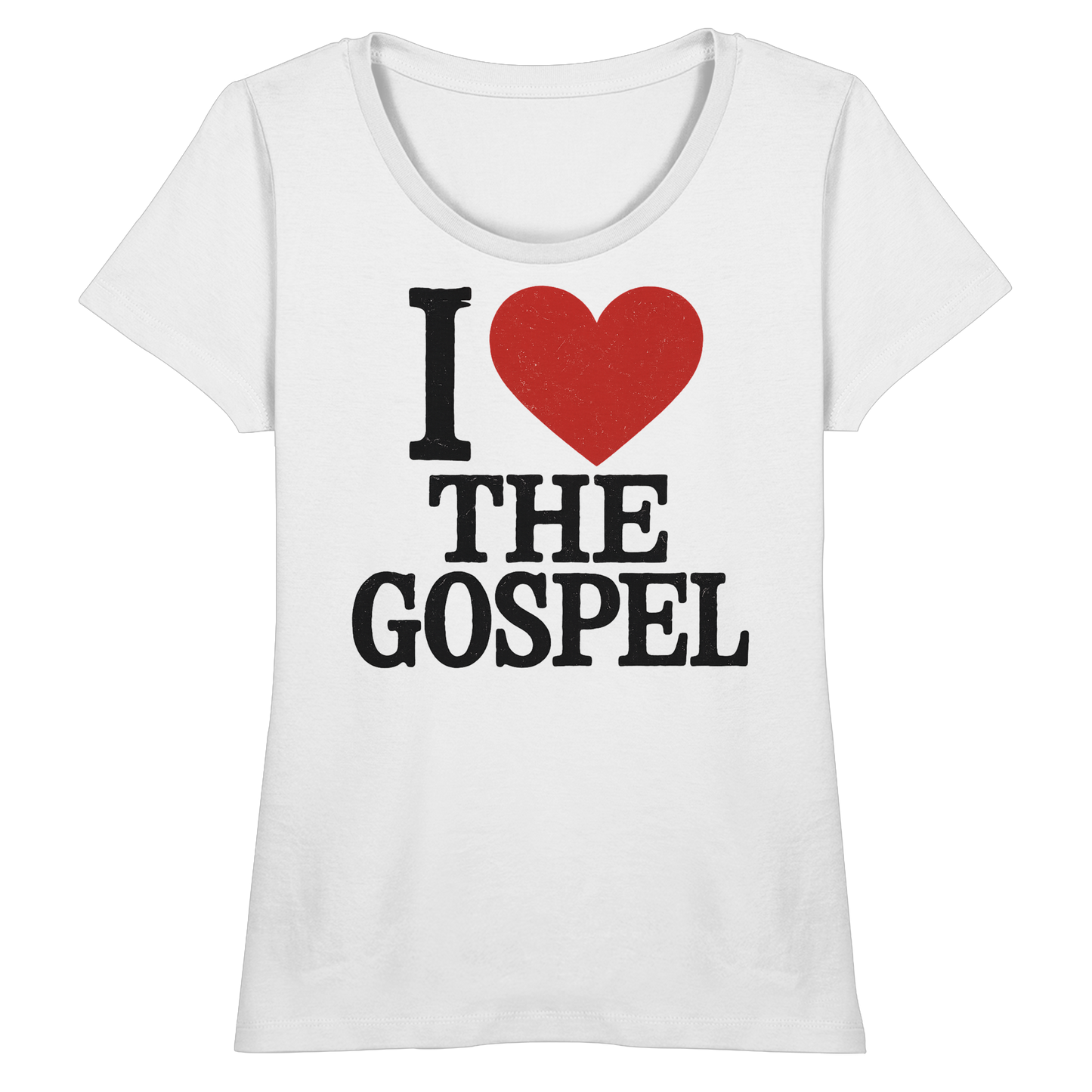 I ❤️ The Gospel – Organic Shirt - Fitted Ladies Organic Shirt