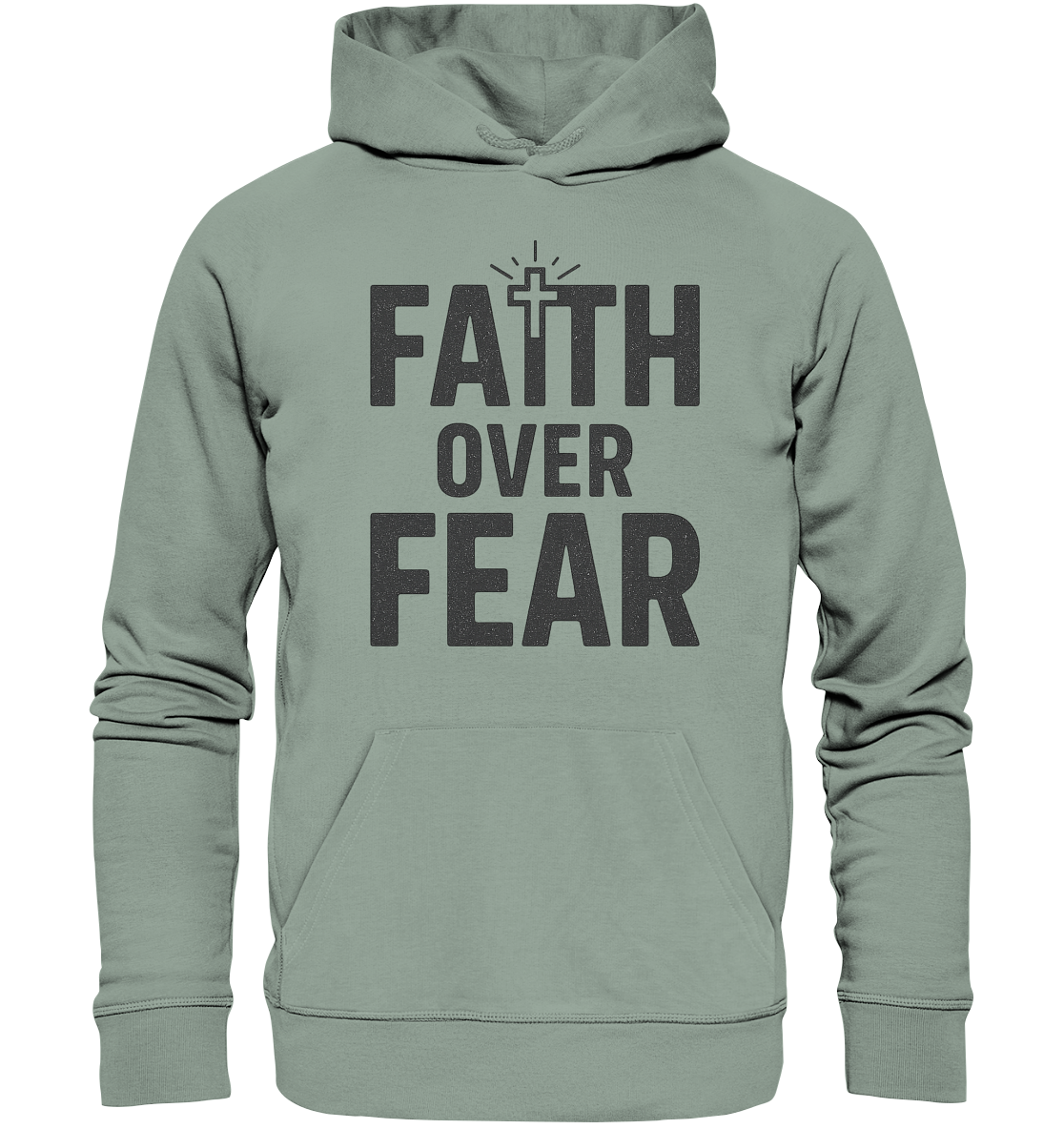 Faith Over Fear – Glaubensstärke statt Angst - Organic Hoodie