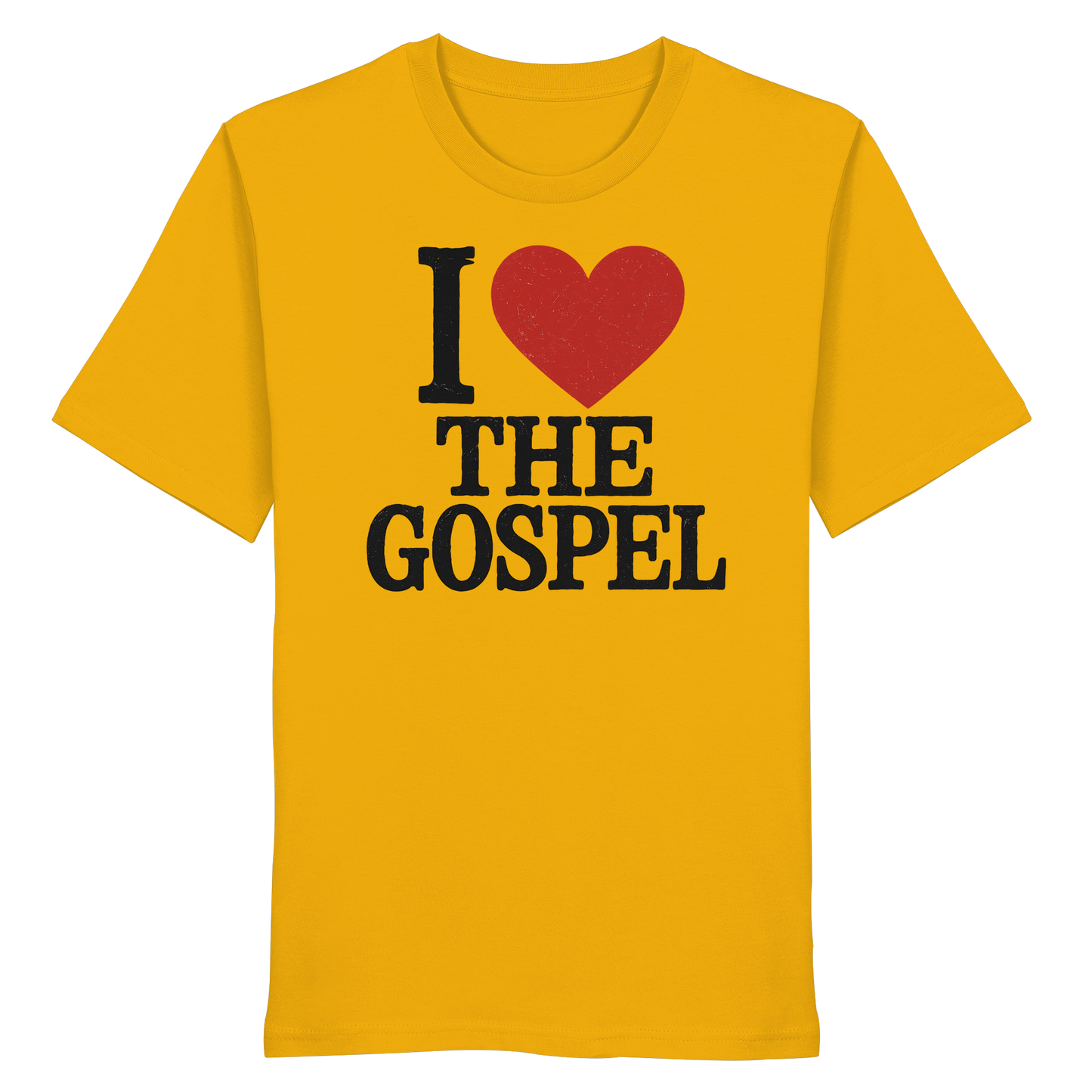 I ❤️ The Gospel – Organic Shirt - Organic Shirt