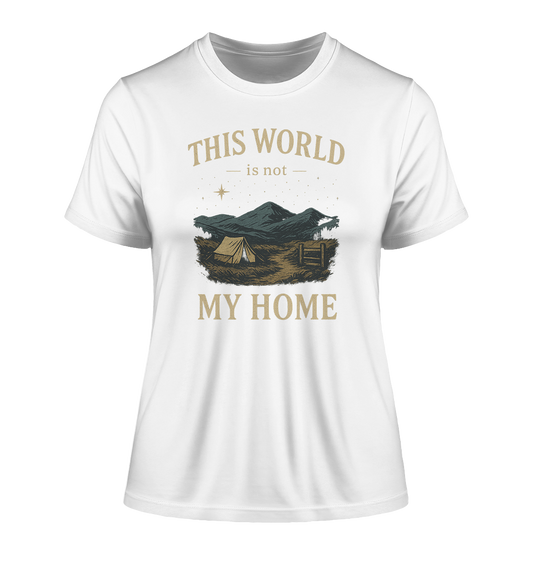 Not my Home - Fitted Ladies Organic Shirt