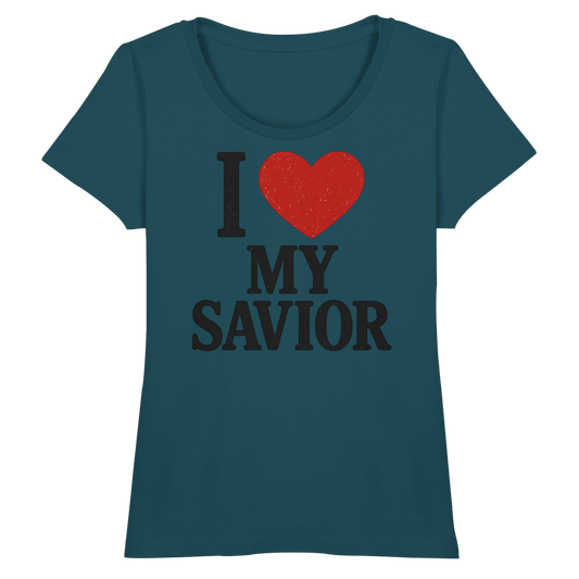 I ❤️ My Savior – Organic Shirt - Fitted Ladies Organic Shirt