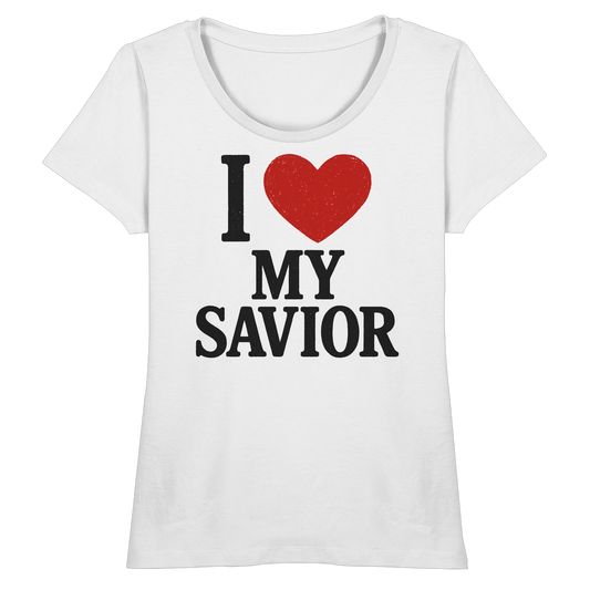 I ❤️ My Savior – Organic Shirt - Fitted Ladies Organic Shirt
