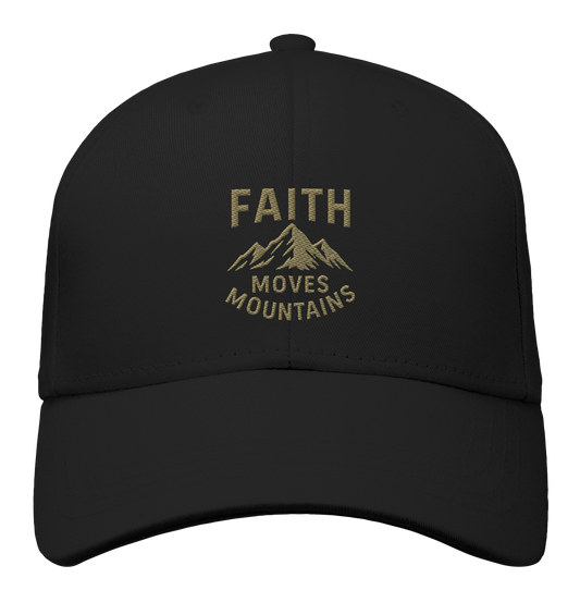 Faith moves Mountain  - Organic Baseball Cap