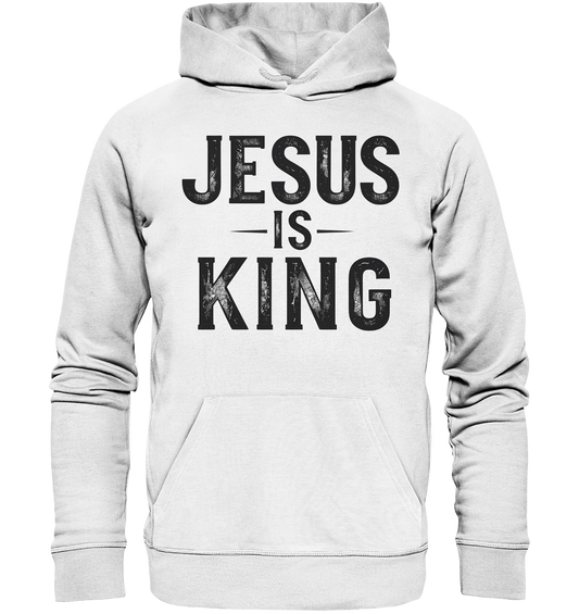 Jesus is King - Organic Hoodie