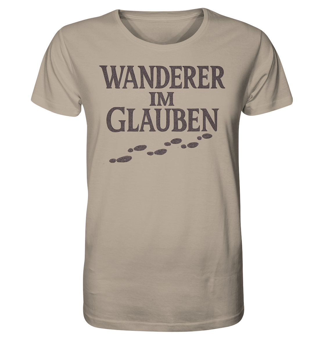 Wanderer im Glauben  - Organic Shirt