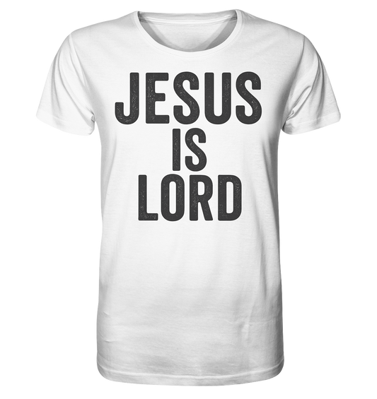 Jesus ist der Herr - Organic Shirt